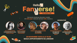 Hello presenta “Fanverse! – The Fashion Code”, il secondo capitolo della serie di incontri dedicata a esplorare come i fandom stiano ridefinendo la cultura della moda