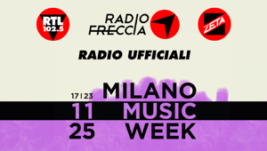 RTL 102.5, Radiofreccia e Radio Zeta sono radio ufficiali della Milano Music Week 2025