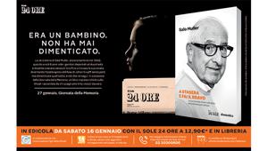 Il Sole 24 Ore presenta la prima edizione italiana di “A stasera e fai il bravo” di Salo Muller. A supporto una campagna di Havas