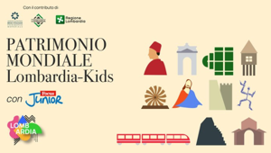 “Patrimonio Mondiale Lombardia-Kids”: i siti Patrimonio Mondiale dell'UNESCO diventano podcast con Loquis e Focus School