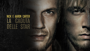 Al via la docuserie "Nick e Aaron Carter: la caduta delle star" su Investigation Discovery