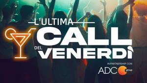 In partnership con ADC Group il 15 novembre torna "L'ultima Call del Venerdì", l'aperitivo di networking dedicato al mondo della Creatività, del Marketing e della Tecnologia