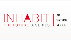 Condé Nast lancia “Inhabit the Future: a Series”, conversazioni tra i protagonisti del design e i direttori di AD, Vanity Fair e Vogue Italia. Primo appuntamento con Claudio Luti, presidente di Kartell e del Salone del Mobile