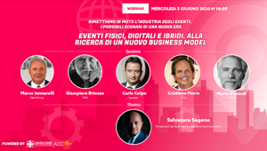 'Eventi fisici, digitali e ibridi. Alla ricerca di un nuovo business model': oggi alle ore 18.00 partecipa al Webinar del Club degli Eventi e ADC Group