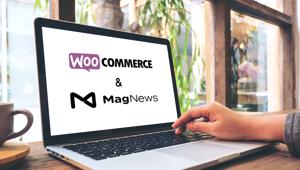 Connector WooCommerce, il nuovo tool di MagNews a supporto dello sviluppo e dell’ottimizzazione dell’eCommerce