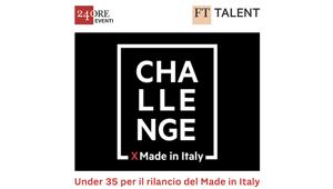 AAA cercasi 100 talenti under 35 per “Made in Italy Challenge”, l’iniziativa di FT Talent e 24 ORE Eventi per l’ideazione di nuovi business italiani