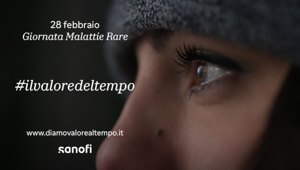 Giornata mondiale delle malattie rare: la campagna #ilvaloredeltempo di Sanofi accende i riflettori sull’importanza di una diagnosi tempestiva