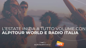 Alpitour World e Radio Italia pronte per un'estate di dirette e appuntamenti live