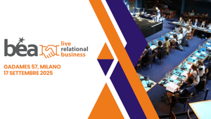 Bea Live Relational Business, il 17 settembre torna il format di ADC Group che fa incontrare domanda e offerta della event industry. Gadames 57 a Milano la sede dell'evento. Partecipa per dare vita a nuove collaborazioni