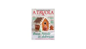 Luci, zenzero e cannella tra i protagonisti del numero di dicembre di 'A Tavola'