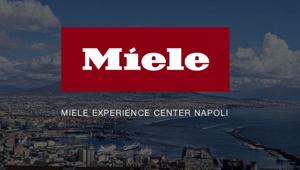 Miele amplia la rete vendita e apre il primo Experience Center a Napoli. Campagna di affissione e digital a supporto pianificata da PHD (Omnicom Media Group)