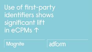 Uno studio Magnite e Adform: con l'uso degli ID di prima parte si conferma un aumento significativo dell’eCPM per gli editori