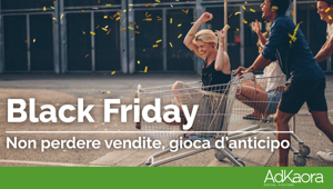 AdKaora: proximity marketing ed e-commerce per migliorare le vendite durante il Black Friday