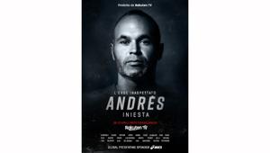 Su Rakuten TV, dal 23 aprile, arriva in esclusiva il nuovo documentario "Andrés Iniesta – L’eroe inaspettato"