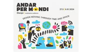 "Andar per mondi" è il concept scelto per la XII edizione di iDesign di Palermo. In senso fisico e metaforico