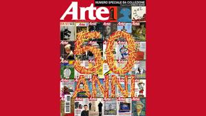 ARTE celebra i 50 anni con un numero da collezione. Per lo speciale 102 pagine di inserito sulle 240 totali e raccolta in crescita del 58% sul 2019