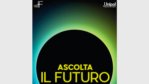 Gruppo Unipol lancia Ascolta il Futuro, il nuovo video podcast realizzato in collaborazione con l’Italian Institute for the Future