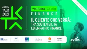 Assirm Talk Finance: giovedì 9 settembre si terrà "Il cliente che verrà", il convegno digitale dedicato alla ricerca di mercato e al marketing applicati a Finanza, Banche e Assicurazioni