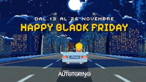 Autotorino lancia il suo Happy Black Friday con una campagna in pixel art firmata dall'agenzia Cernuto Pizzigoni & Partners