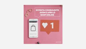 Avon invita a unirsi alla community delle consulenti e aprire il proprio shop online con una campagna sulle reti Mediaset