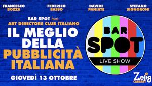 Il meglio della pubblicità italiana si racconta in una serata di Bar Spot feat. ADCI dal palco dello Zelig