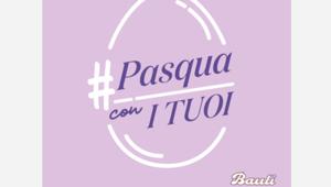Bauli avvicina gli italiani con la nuova campagna #PasquaConITuoi di McCann. Protagonisti, i video-auguri delle persone