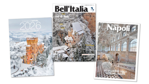 In edicola BELL’ITALIA con il Calendario 2026 dedicato ai castelli italiani e uno speciale per scoprire le bellezze di Napoli