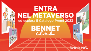 Bennet entra nel Metaverso con il progetto loyalty "Raccolta Punti Bennet Club 2023"