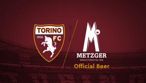 Birra Metzger Torino è la nuova birra ufficiale del Torino Fc