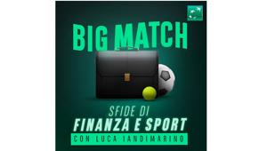 TBWA\Italia e Hypercast per “Big Match – Sfide di Finanza e Sport”, il podcast di BNL BNP Paribas
