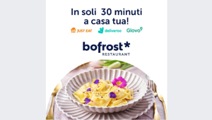 Tend Global Communication e Bofrost* Italia insieme per il lancio della campagna digital, social e DOOH per promuovere la nuova formula dei suoi ristoranti Eat & Shop a Milano