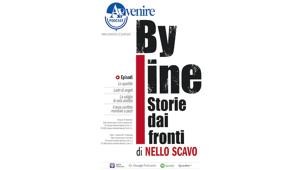 Avvenire lancia “By-Line. Storie dai fronti”, la nuova serie di podcast sulla guerra in Ucraina raccontata dal giornalista e inviato Nello Scavo