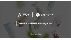Caffeina per il quarto anno consecutivo con Amway per i social media e la gestione dei canali digital