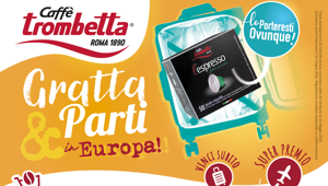BSG firma la nuova campagna integrata “Gratta & Parti in Europa” per Caffè Trombetta
