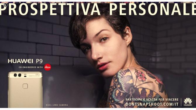 Campagna Huawei #DontSnapShoot