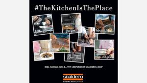 #TheKitchenIsThePlace, la nuova campagna Snaidero che si racconta con 8 influencer. Firma Eupragma. Budget in crescita