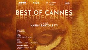 Con ADCI ritorna il 26 luglio a BASE Milano “Best Of Cannes”: tutto il meglio e non solo i vincitori del festival internazionale della creatività