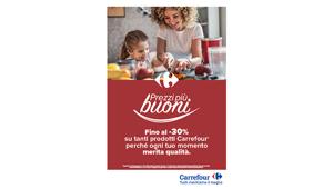 Carrefour Italia afferma i valori della propria marca commerciale con la campagna 'Prezzi più buoni'