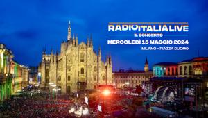 Annunciata  la data di Radio Italia Live - Il Concerto che torna a Milano, in piazza del Duomo. Sarà il 15 maggio