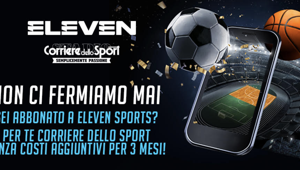 Corriere dello Sport-Stadio ed Eleven Sports siglano una partnership