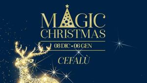 Magic Christmas 2018 a Cefalù: un mese di appuntamenti per i cittadini e i turisti