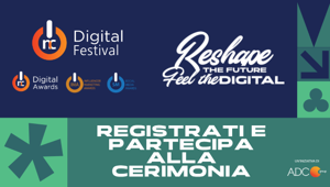 Festival degli NC Digital Awards 2026: registrati e partecipa alla cerimonia di premiazione dell'8 ottobre per scoprire le migliori campagne di comunicazione digitale