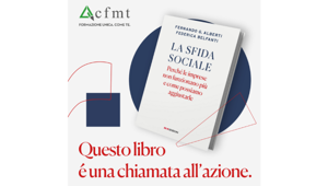 Il CFMT ha pubblicato il volume “La sfida sociale”, frutto della ricerca dell'Osservatorio sulla competitività delle imprese dei servizi