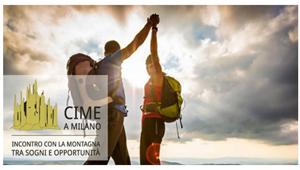 Dal 3 al 5 novembre la prima edizione di 'Cime a Milano, Incontro con la montagna tra sogni e opportunità'