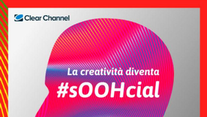 Clear Channel, insieme ad IF! Italians Festival, lancia la sua 'creative social battle' #sOOHcial