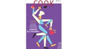 Dal 4 al 6 ottobre a Milano 'Cook Fest' celebra il pranzo all'italiana. Il 24 settembre in edicola e in digital edition con Corriere della Sera lo speciale dedicato di COOK con il programma completo dell'evento