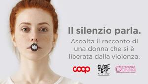 Coop in collaborazione con Silenzio Donna lancia la campagna 'Il Silenzio parla' contro la violenza sulle donne