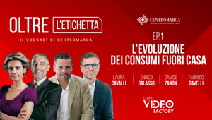 Centromarca lancia "Oltre l'Etichetta": il videopodcast prodotto con Core Video Factory per raccontare l'evoluzione dei consumi e il valore della Marca