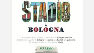 L'edizione di Bologna del Corriere dello Sport-Stadio cresce di 8 pagine