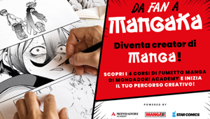 Mondadori Academy presenta il nuovo percorso formativo per aspiranti Mangaka con Star Comics e Manga Issho Mondadori Academy presenta il nuovo percorso formativo per aspiranti Mangaka con Star Comics e Manga Issho